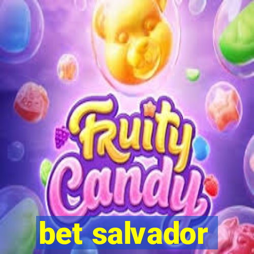 bet salvador